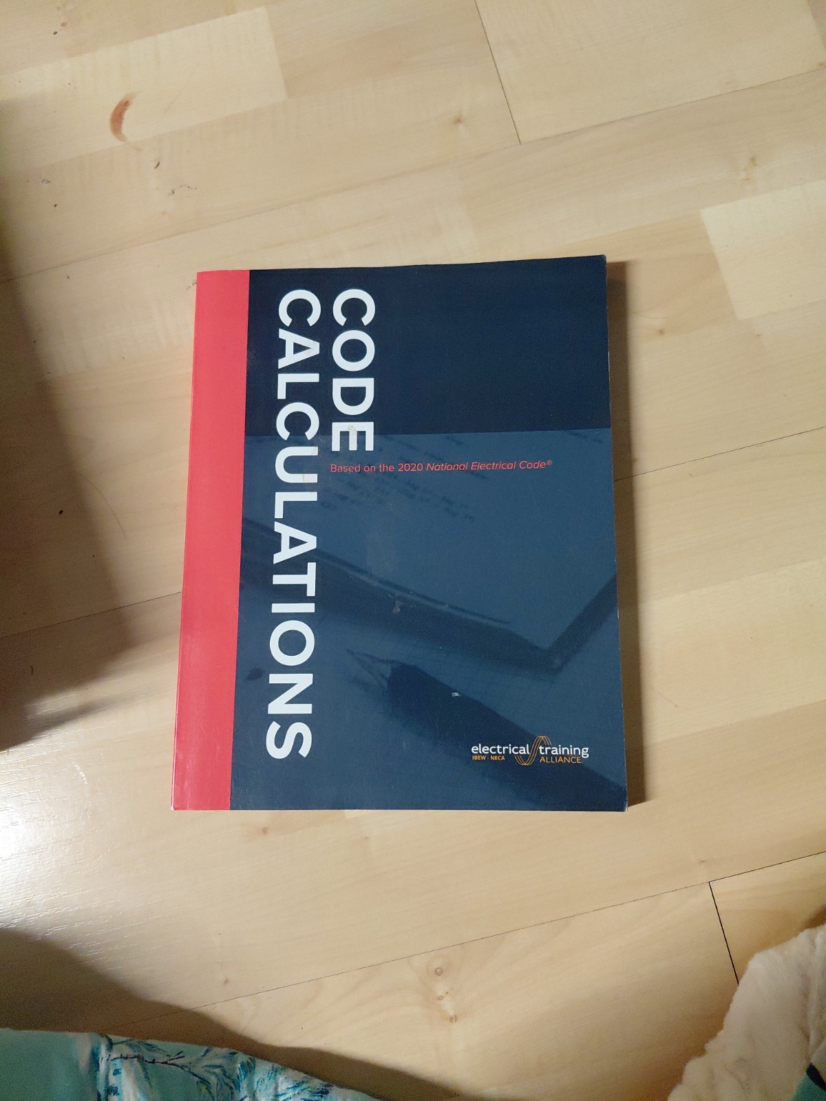 Code Calculations : Based on the 2020 National Electrical Code 9781935941415