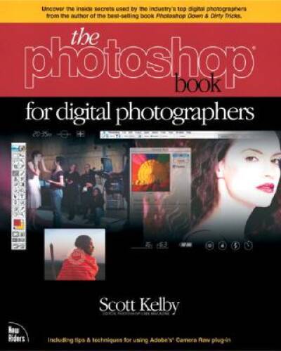 The Photoshop Book for Digital Photographers – Paperback By Kelby, Scott – GOOD