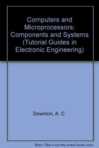 Computers and Microprocessors Components and Systems
