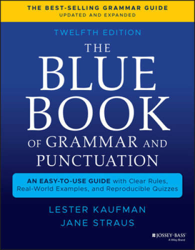 The Blue Book of Grammar and Punctuation: An Easy-to-Use Guide with Clear – GOOD