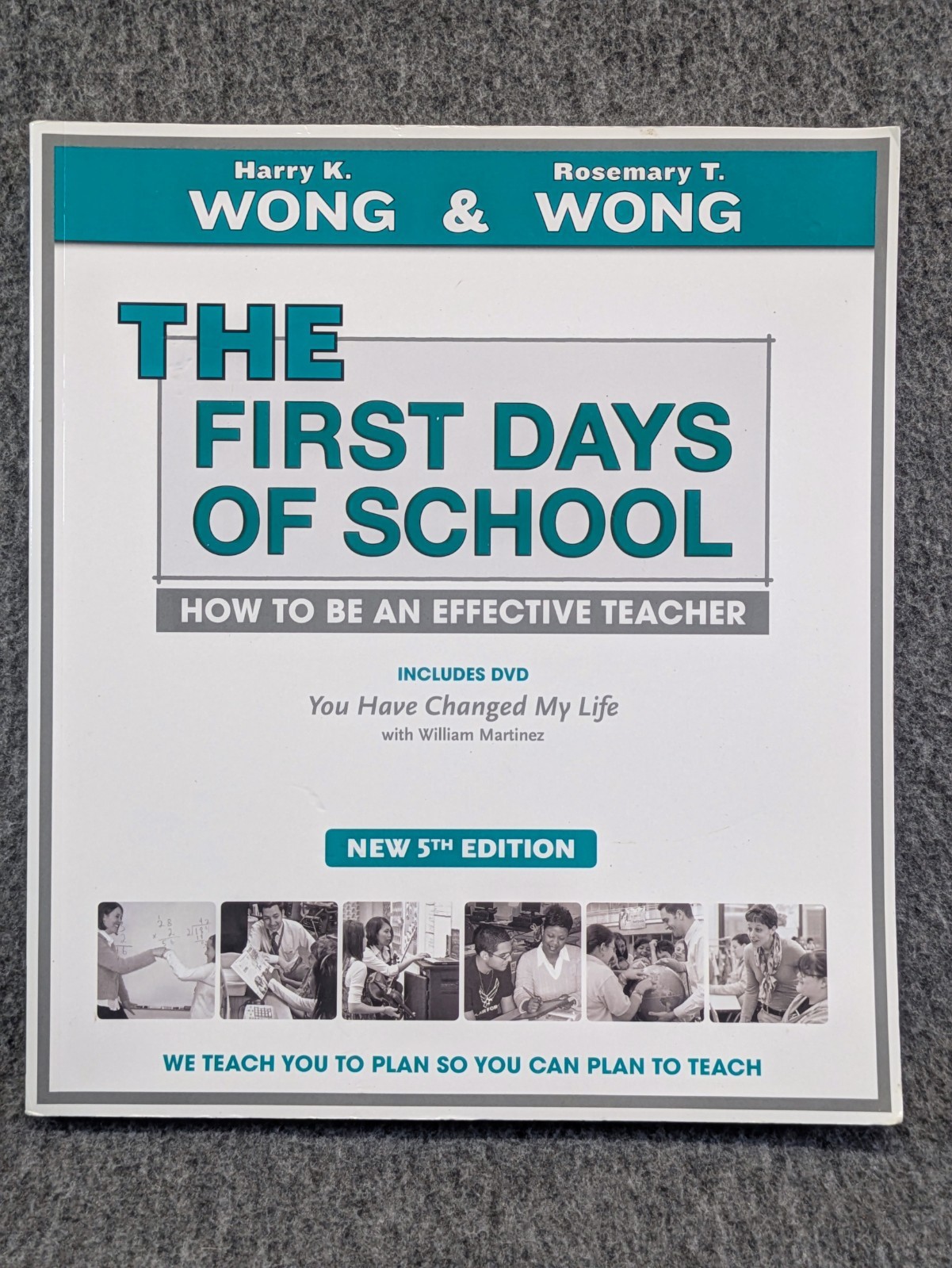 The First Days of School Book by Wong, Harry K.; Wong, Rosemary T. W/ DVD