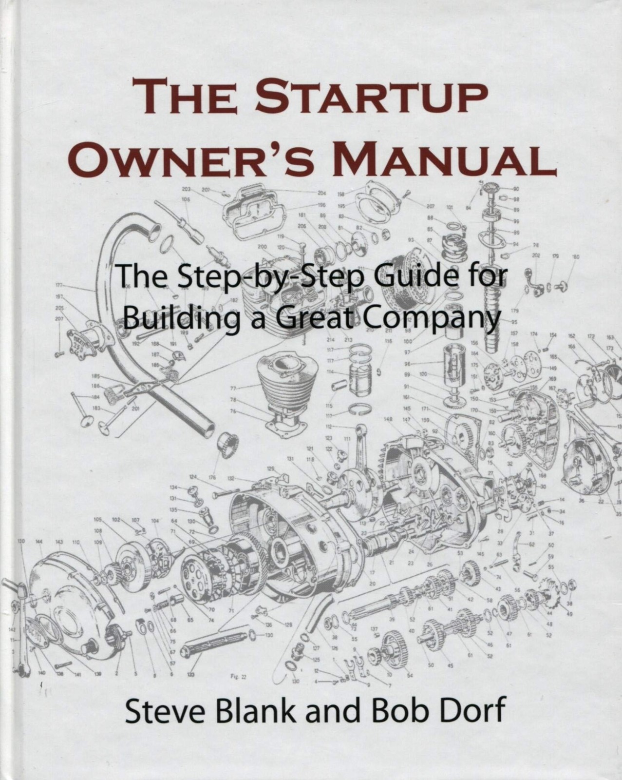 The Startup Owner’s Manual: The Step-by-Step Guide for Building a Great Comp…