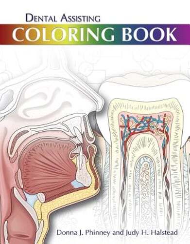 Dental Assisting Coloring Book by Donna Phinney: Used