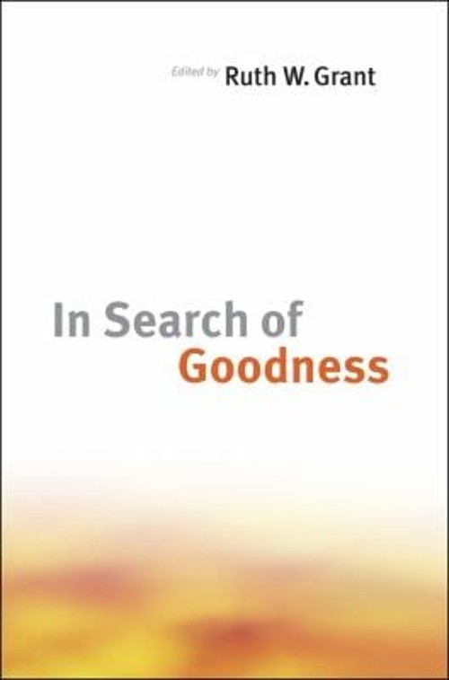 In Search of Goodness Hardcover